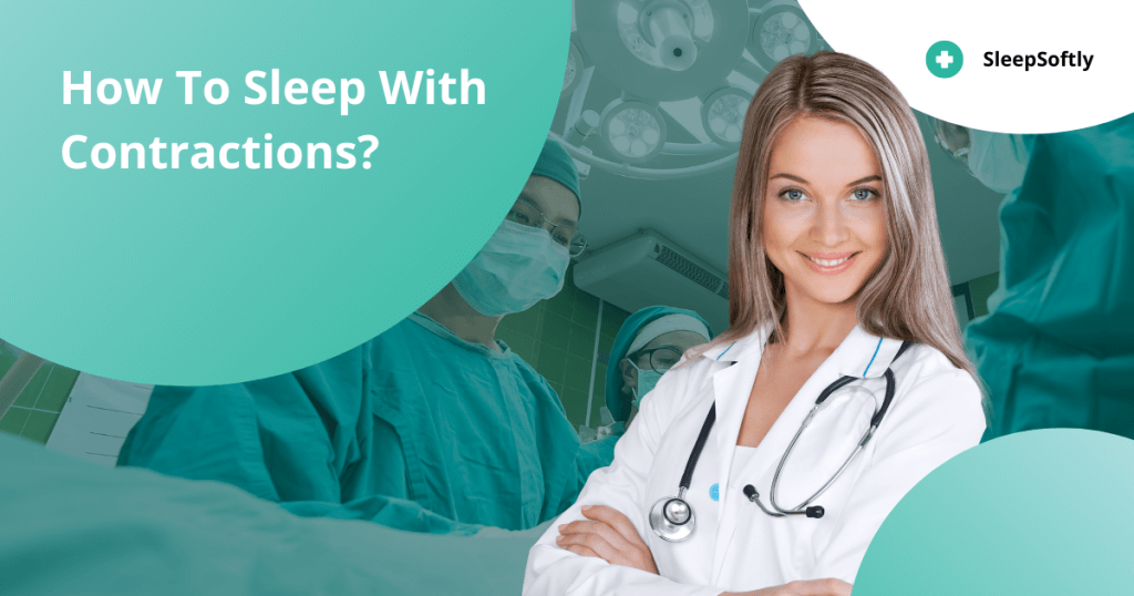 sleep with contractions